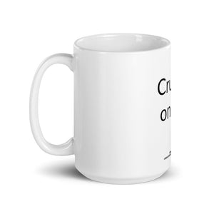 Crushin Mug