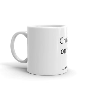 Crushin Mug